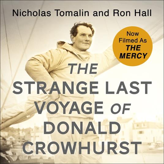 The Strange Last Voyage of Donald Crowhurst