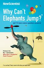 Why Can't Elephants Jump?