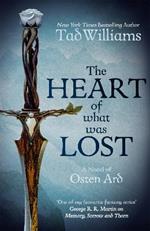 The Heart of What Was Lost: A Novel of Osten Ard