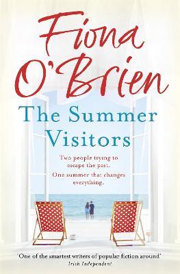 The Summer Visitors: A heart-warming story about love, second chances and moving on - Fiona O'Brien - cover
