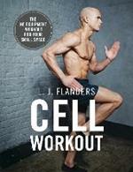 Cell Workout: At home, no equipment, bodyweight exercises and workout plans for your small space