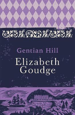 Gentian Hill - Elizabeth Goudge - cover