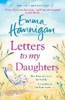 Letters to My Daughters - Emma Hannigan - cover