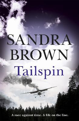 Tailspin: The INCREDIBLE NEW THRILLER from New York Times bestselling author - Sandra Brown - cover