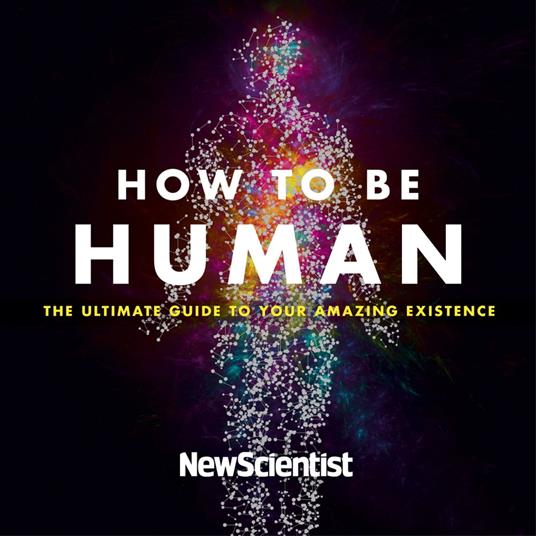 How to Be Human