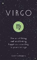 Virgo: The Art of Living Well and Finding Happiness According to Your Star Sign - Sally Kirkman - cover