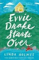 Evvie Drake Starts Over: the perfect cosy season read for fans of Gilmore Girls - Linda Holmes - cover