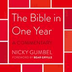 The Bible in One Year – a Commentary by Nicky Gumbel