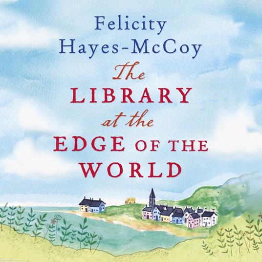 The Library at the Edge of the World (Finfarran 1)