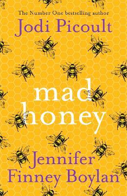 Mad Honey: The heart-pounding and heart-breaking number one international bestseller - Jodi Picoult,Jennifer Finney Boylan - cover
