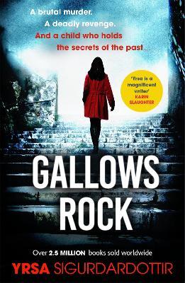 Gallows Rock: A Nail-Biting Icelandic Thriller With Twists You Won't See Coming - Yrsa Sigurdardottir - cover