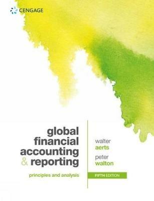 Global Financial Accounting and Reporting: Principles and Analysis - Walter Aerts,Peter Walton - cover