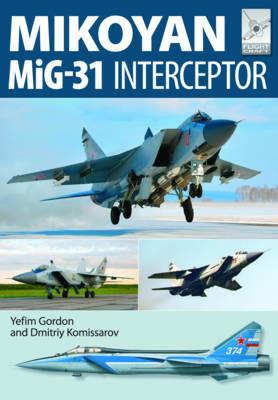 Flight Craft 8: Mikoyan MiG-31 - Yefim Gordon - cover