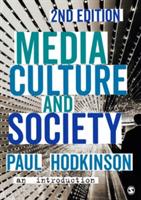 Media, Culture and Society: An Introduction