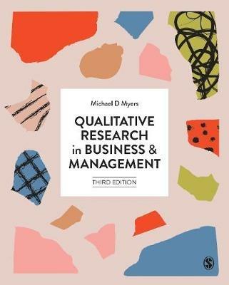 Qualitative Research in Business and Management - Michael D Myers - cover