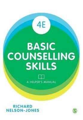 Basic Counselling Skills: A Helper's Manual - Richard Nelson-Jones - cover