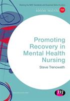 Promoting Recovery in Mental Health Nursing - cover