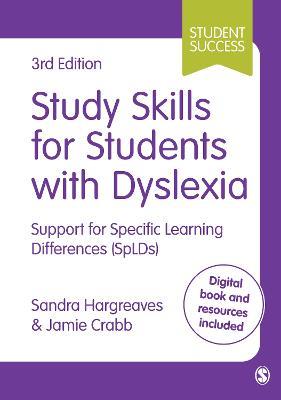 Study Skills for Students with Dyslexia: Support for Specific Learning Differences (SpLDs) - cover