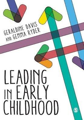 Leading in Early Childhood - Geraldine Davis,Gemma Ryder - cover