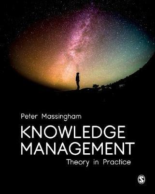 Knowledge Management: Theory in Practice - Peter Massingham - cover
