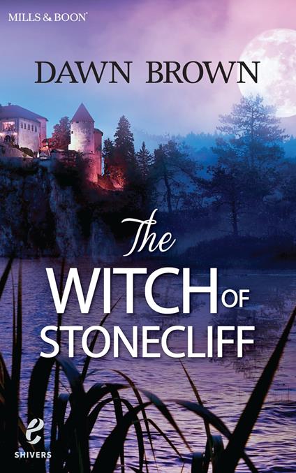 The Witch Of Stonecliff (Shivers, Book 6)