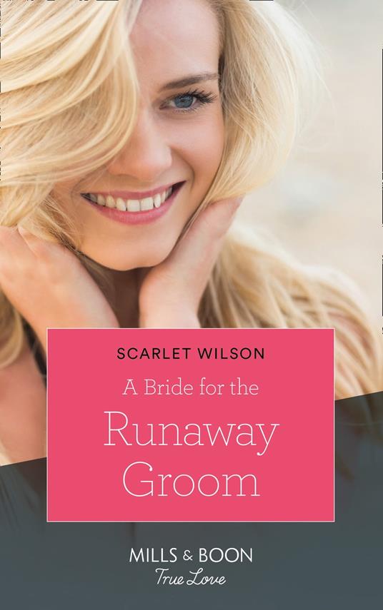 A Bride for the Runaway Groom (Summer Weddings, Book 2) (Mills & Boon Cherish)