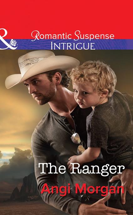 The Ranger (West Texas Watchmen, Book 3) (Mills & Boon Intrigue)