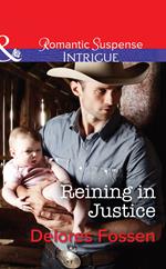 Reining in Justice (Sweetwater Ranch, Book 6) (Mills & Boon Intrigue)