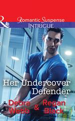 Her Undercover Defender (The Specialists: Heroes Next Door, Book 4) (Mills & Boon Intrigue)