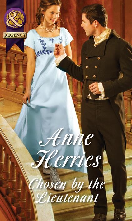 Chosen By The Lieutenant (Regency Brides of Convenience, Book 2) (Mills & Boon Historical)