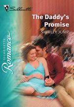 The Daddy's Promise (Mills & Boon Silhouette)