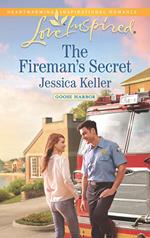 The Fireman's Secret (Goose Harbor, Book 2) (Mills & Boon Love Inspired)