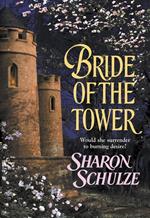 Bride Of The Tower (Mills & Boon Historical)