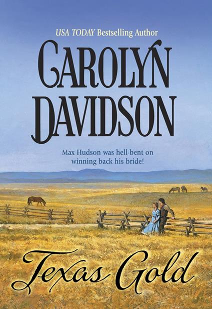 Texas Gold (Mills & Boon Historical)