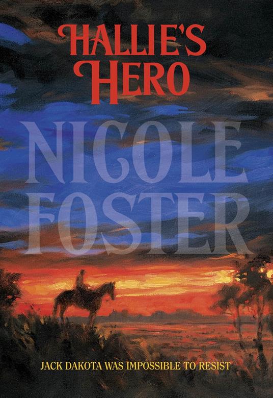 Hallie's Hero (Mills & Boon Historical)