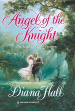 Angel Of The Knight (Mills & Boon Historical)