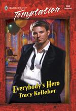 Everybody's Hero (Mills & Boon Temptation)