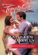 It Should Happen To You (Mills & Boon Temptation)