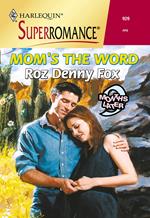 Mom's The Word (Mills & Boon Vintage Superromance)