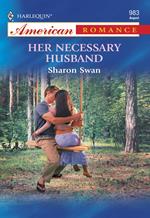 Her Necessary Husband (Mills & Boon American Romance)
