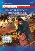 Heard It Through The Grapevine (Mills & Boon American Romance)