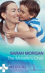 The Midwife's Child (Mills & Boon Medical)