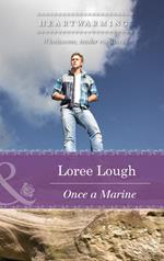 Once A Marine (Those Marshall Boys, Book 1) (Mills & Boon Heartwarming)