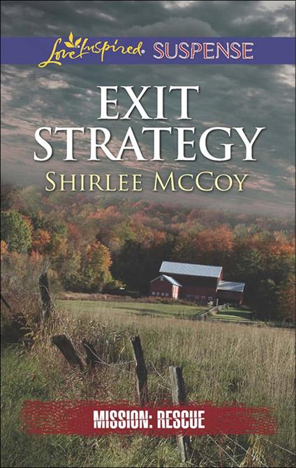 Exit Strategy (Mission: Rescue, Book 3) (Mills & Boon Love Inspired Suspense)