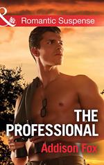 The Professional (Dangerous in Dallas, Book 3) (Mills & Boon Romantic Suspense)