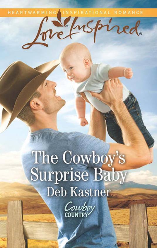 The Cowboy's Surprise Baby (Cowboy Country, Book 3) (Mills & Boon Love Inspired)