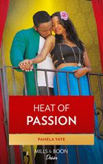 Heat Of Passion (California Desert Dreams, Book 3)