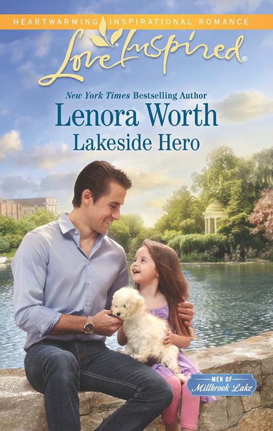 Lakeside Hero (Men of Millbrook Lake, Book 1) (Mills & Boon Love Inspired)
