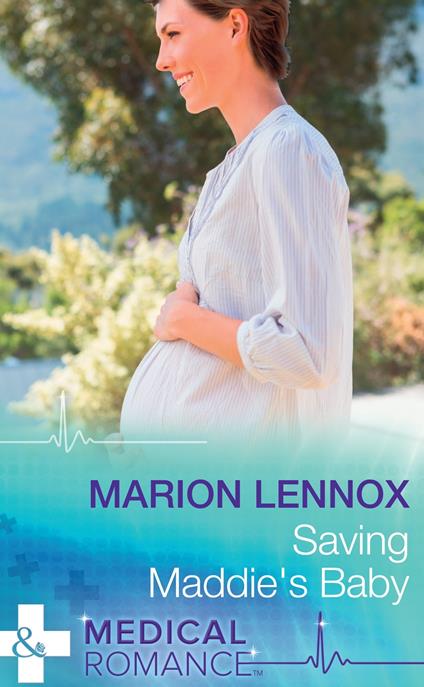 Saving Maddie's Baby (Wildfire Island Docs, Book 3) (Mills & Boon Medical)