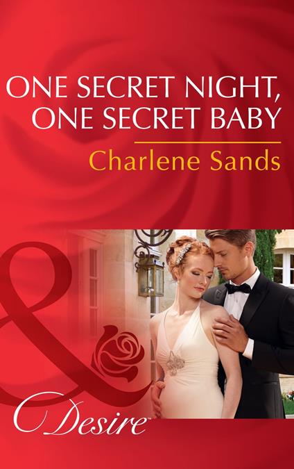 One Secret Night, One Secret Baby (Moonlight Beach Bachelors, Book 3) (Mills & Boon Desire)